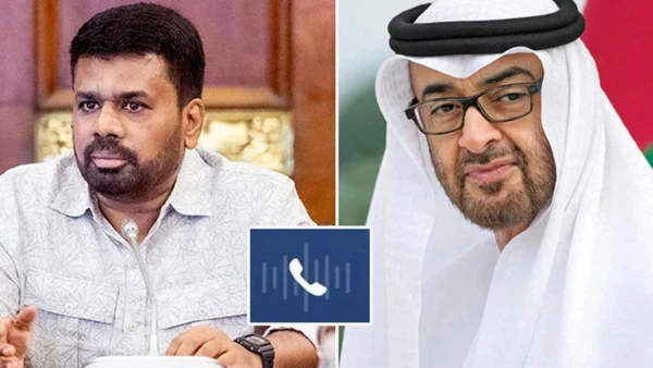 அமீரக ஜனாதிபதியுடன் ஜனாதிபதி அநுர தொலைபேசியில் பேச்சு